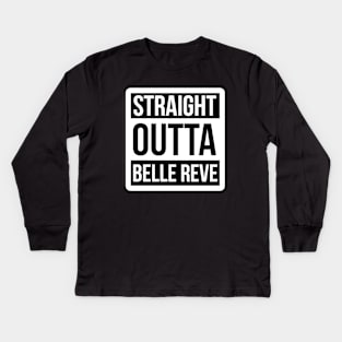 DC Straight outta Belle Reve Kids Long Sleeve T-Shirt